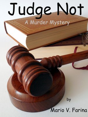 cover image of Judge Not, a Murder Mystery